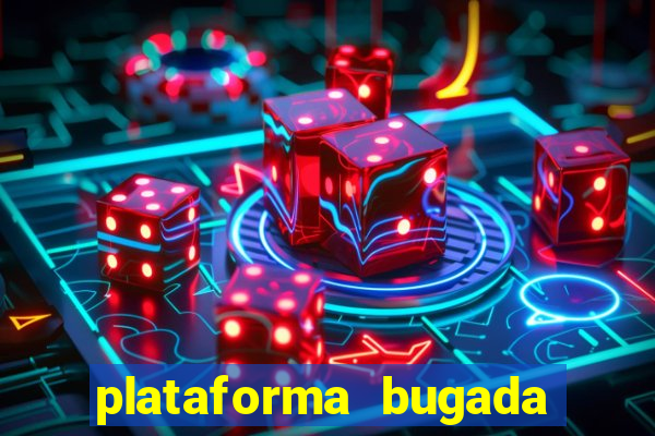 plataforma bugada do tigrinho